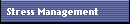 Stress Management